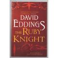 The Ruby Knight (The Elenium Trilogy, Book 2) -- David Eddings