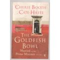The Goldfish Bowl: Married to the Prime Minister, 1955-1997 -- Cherie Booth, Cate Haste