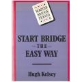 Start Bridge the Easy Way (Master Bridge Series) -- Hugh Kelsey