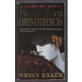 Blood and Chrysanthemums: A Vampire Novel -- Nancy Baker