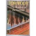The Bonfire of The Vanities - Tom Wolfe