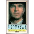 François Truffaut -- Annette Insdorf