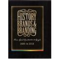 A History of Brands and Branding: From Groot Constantia to Google: 1865 to 2010
