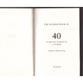 The Picador Book of 40: 40 Writers Inspired by a Number -- Charlotte Greig [Compiler]