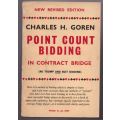 Point Count Bidding in Contract Bridge -- Charles H. Goren