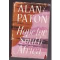 Hope for South Africa -- Alan Paton