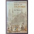 The Oxford Book of Oxford -- Jan Morris [Compiler]