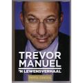 Trevor Manuel: `n Lewensverhaal -- Pippa Green, Linde Dietrich [Vertaling]