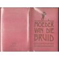 Moeder van die bruid -- Reinette De Villiers