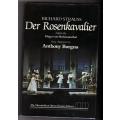 Der Rosenkavalier: Comedy for Music in Three Acts -- Richard Strauss, Hugo von Hofmannsthal