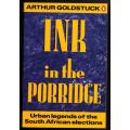 Ink in the Porridge -- Arthur Goldstuck