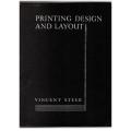 Printing Design and Layout -- Vincent Steer