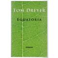 Equatoria -- Tom Dreyer