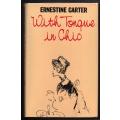 With Tongue in Chic -- Ernestine Carter