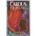 Cardus on Music: A Centenary Collection -- Neville Cardus
