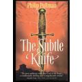 The Subtle Knife (Book 2 His Dark Materials trilogy) -- Philip Pullman
