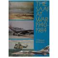 The SAAF at War, 1940-1984: A pictorial appraisal -- J. S. Bouwer, , M. N. Louw
