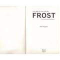 Frost: That Was The Life That Was: The Authorised Biography -- Neil Hegarty
