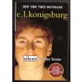 Silent to the Bone -- E.L. Konigsburg
