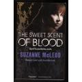 The Sweet Scent of Blood -- Suzanne McLeod