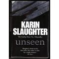 Unseen -- Karin Slaughter