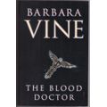 The Blood Doctor -- Barbara Vine