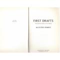 First Drafts: South African History in the Making -- Allister Sparks