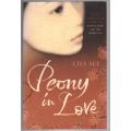 Peony in Love: A Novel  --  Lisa See