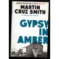 Gypsy in Amber  --  Martin Cruz Smith