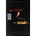 Hot Ticket -- Linna Due [Editor]