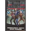 The Knights of the Black Earth - Margaret Weis, Don Perrin