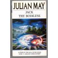 Jack the Bodiless: Book One in the Galactic Milieu Series - Julian May