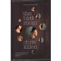 The Bird Room: A Novel  --   Chris Killen