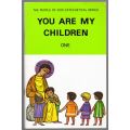 People of God: You are My Children Bk. 1  Oswald Hirmer, F. Lobinger