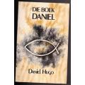 Die Boek Daniel --  Daniel Hugo