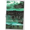 Dark Horse -- Tami Hoag