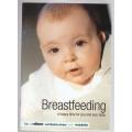 Breastfeeding: A happy time for you and your baby
