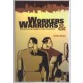 Workers and Warriors: Masculinity and the Struggle for Nation in South Africa  --  Thembisa Waetjen