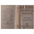 Sir Walter Raleigh  -- Milton Waldman