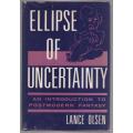 Ellipse of Uncertainty: An Introduction to Postmodern Fantasy  --  Lance Olsen