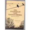 Die Evangelis Van Kaggelsberg  --  Abraham Phillips