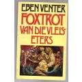 Foxtrot van die vleiseters  --   Eben Venter