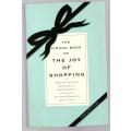 The Virago Book of the Joy of Shopping -- Jill Foulston [Editor]