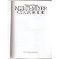 Marguerite Patten`s Multi-mixer Cookbook