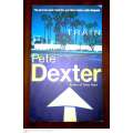 Train: A Novel -- Pete Dexter