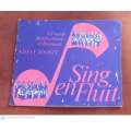 Sing en Fluit: `n Tweede Blokffluitboek vir beginners--  Adele Jooste