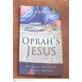 Oprah`s Jesus  --  Kurt Bruner