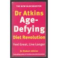 Dr. Atkins` Age-defying Diet Revolution --  Robert C. Atkins