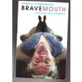 Bravemouth: Living with Billy Connolly -- Pamela Stephenson