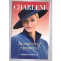 Charlene: In search of a princess  --  Arlene Prinsloo